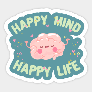 Happy mind happy life motivational quote typography Sticker